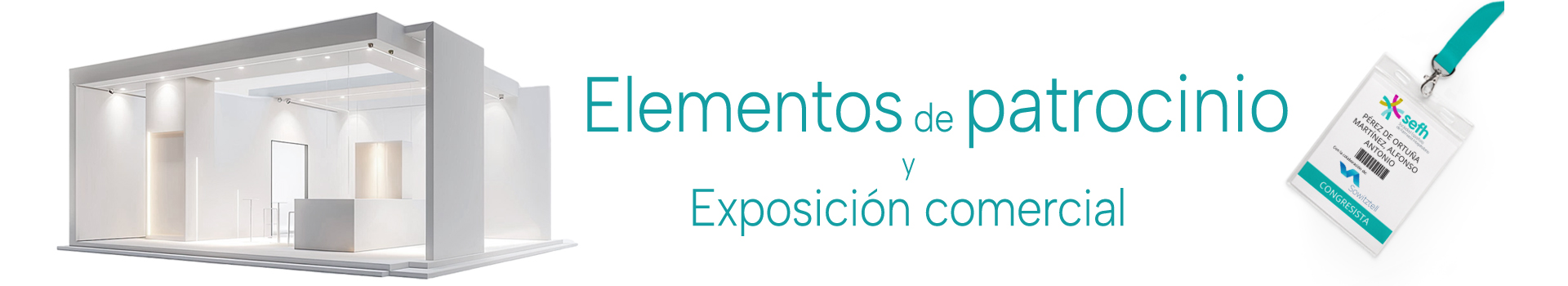 Elementos de patrocionio y exposición comercial